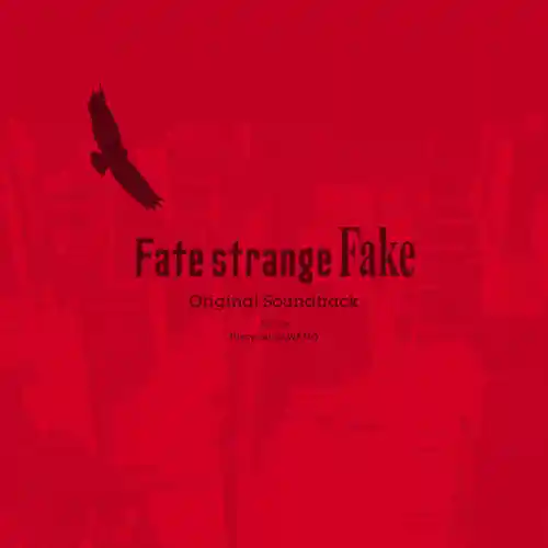 Fate/strange Fake Original Soundtrack cover