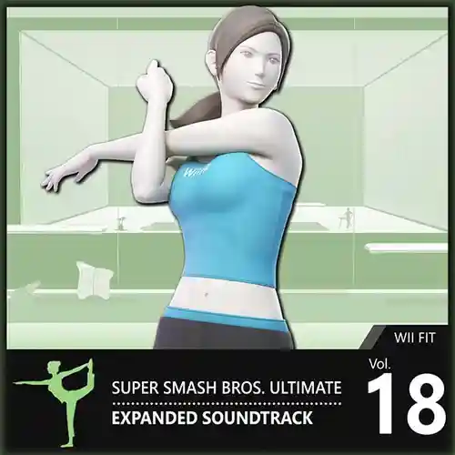Vol. 18: Wii Fit ♪ Super Smash Bros. Ultimate Expanded Soundtrack cover