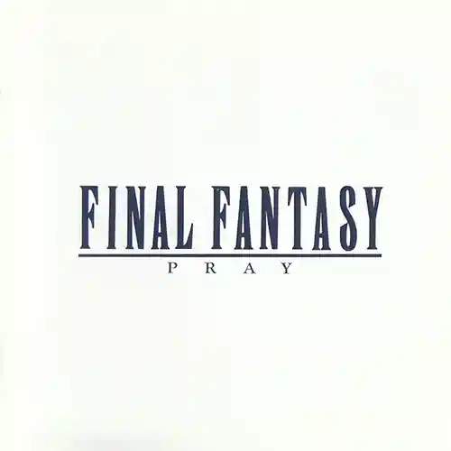 Final Fantasy Vocal Collections I - Pray - cover