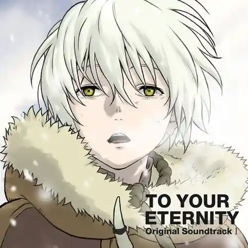 TO YOUR ETERNITY Original Soundtrack 1 cover