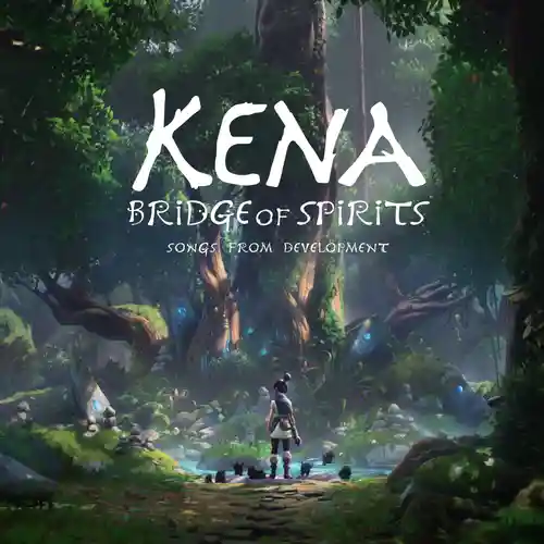 Kena: Bridge of Spirits - Songs from Development cover