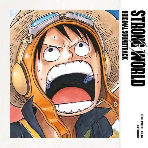 One Piece Film: Strong World Original Soundtrack cover