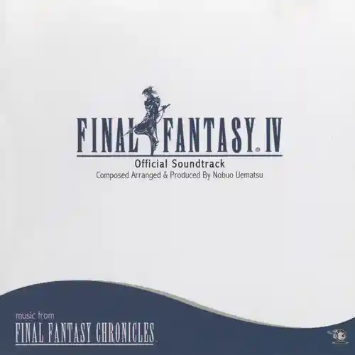Final Fantasy IV Official Soundtrack: Music from Final Fantasy Chronicles cover
