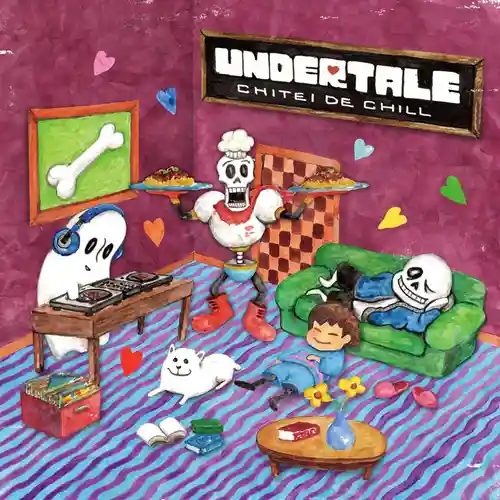 UNDERTALE: CHITEI DE CHILL cover