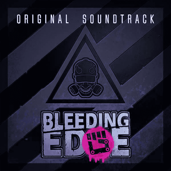 Bleeding Edge Original Soundtrack
