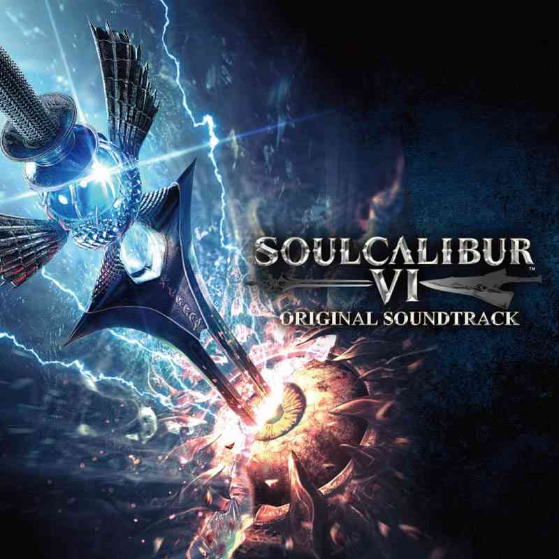 Soul Calibur VI Original Soundtrack