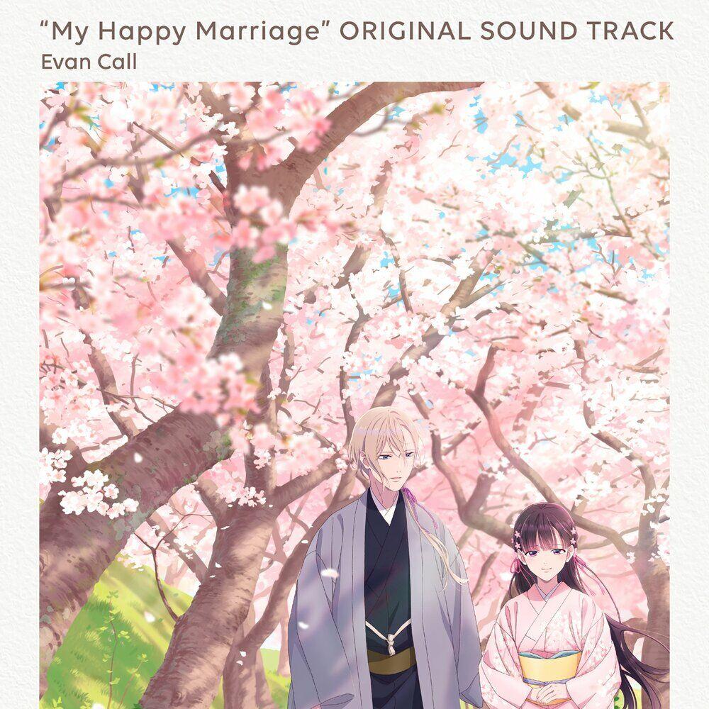 My Happy Marriage Original Soundtrack
