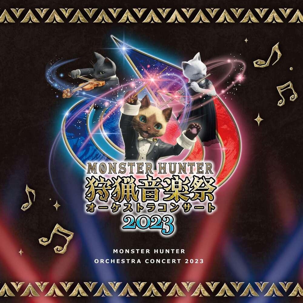Monster Hunter Orchestra Concert: Hunting Music Festival 2023